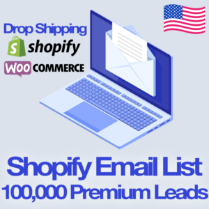 shopify woocommerce drop-shipping email list 100,000